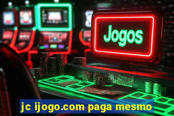 jc ijogo.com paga mesmo